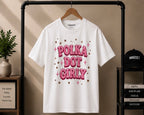 Polka Dot Girly Tee